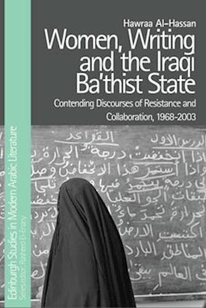 Women, Writing and the Iraqi Ba'Thist State