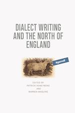 Dialect Writing and the North of England