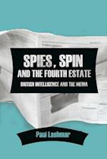 Spin, Spies and the Fourth Estate