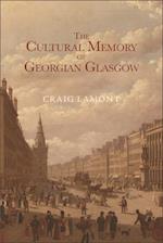 Cultural Memory of Georgian Glasgow