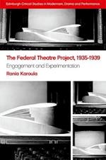 The Federal Theatre Project, 1935-1939