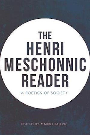 The Henri Meschonnic Reader