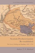 Scottish Presbyterianism Re-established