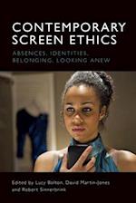 Contemporary Screen Ethics