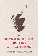 A Sociolinguistic History of Scotland