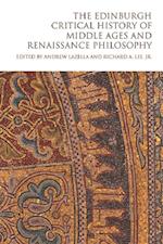 Edinburgh Critical History of Middle Ages and Renaissance Philosophy