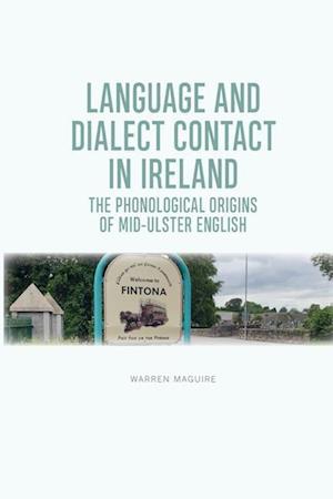 Language and Dialect Contact in Ireland