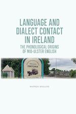 Language and Dialect Contact in Ireland