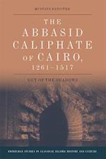 The Abbasid Caliphate of Cairo, 1261-1517