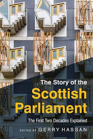 The Story of the Scottish Parliament