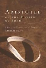 Aristotle on the Matter of Form