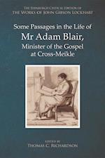 Some Passages in the Life of Mr Adam Blair, Minister of the Gospel at Cross-Meikle