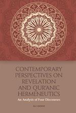 Contemporary Perspectives on Revelation and Qur'?Nic Hermeneutics