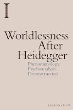 Worldlessness After Heidegger