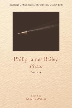 Philip James Bailey, Festus