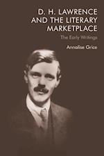 D. H. Lawrence and the Literary Marketplace