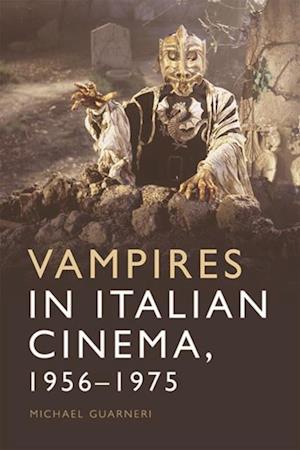 Vampires in Italian Cinema, 1956-1975