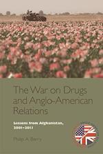 The War on Drugs and Anglo-American Relations