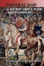 Military Leadership from Ancient Greece to Byzantium