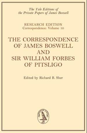 The Correspondence of James Boswell and Sir William Forbes of Pitsligo