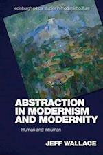 Abstraction in Modernism and Modernity