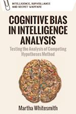 Cognitive Bias in Intelligence Analysis