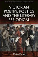 Victorian Poetry and the Poetics of the Literary Periodical