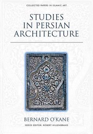 Studies in Persian Architecture