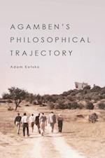 Agamben's Philosophical Trajectory