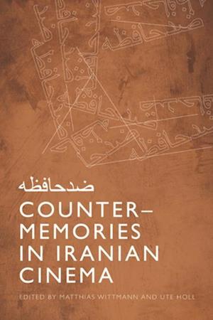 Counter-Memories in Iranian Cinema