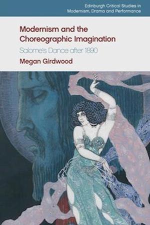 Modernism and the Choreographic Imagination