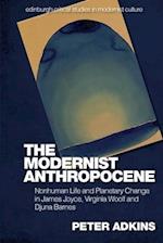 The Modernist Anthropocene