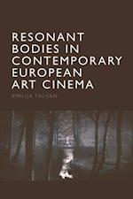 Resonant Bodies in Contemporary European Art Cinema