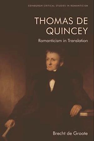 Thomas de Quincey, Dark Interpreter