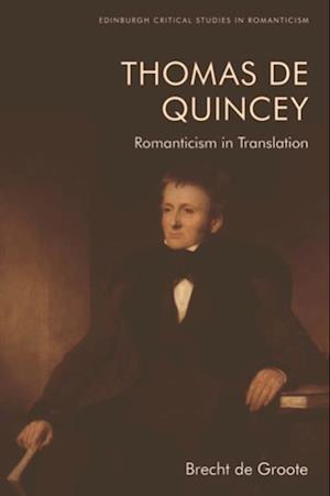 Thomas De Quincey, Dark Interpreter