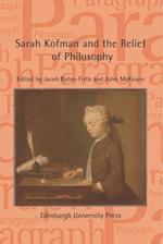 Sarah Kofman and the Relief of Philosophy