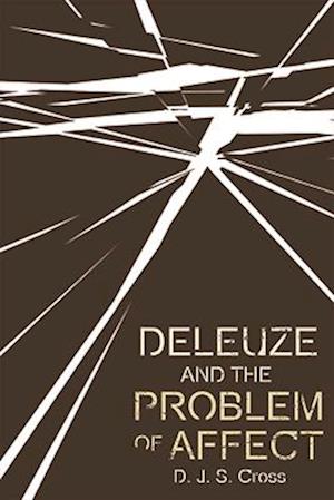 Deleuze and the Problem of Affect