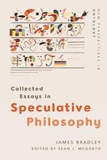Collected Essays in Speculative Philosophy