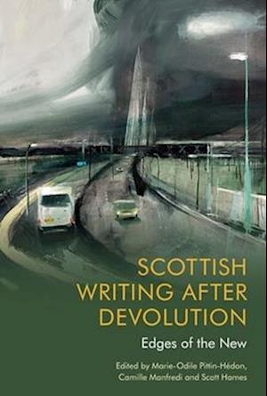 Scottish Writing After Devolution