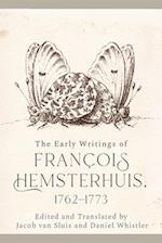 The Early Writings of Francois Hemsterhuis, 1762-1773