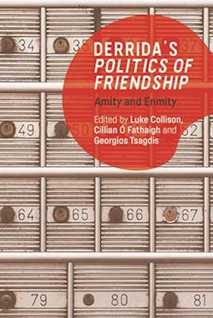 Derrida'S Politics of Friendship