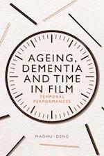 Ageing, Dementia and Time in Film
