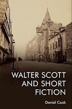 Walter Scott and Short Fiction