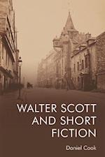 Walter Scott and Short Fiction