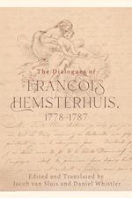 The Dialogues of Francois Hemsterhuis, 1778-1787