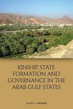 Kinship, State Formation and Governance in the Arab Gulf States