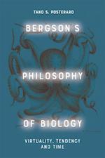 Bergson's Philosophy of Biology