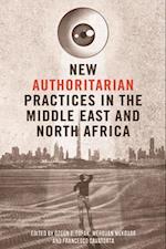 New Authoritarian Practices in the Middle East and North Africa