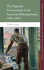 The Regional Development of the American Bildungsroman, 1900-1960