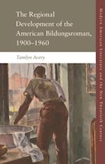 Regional Development of the American Bildungsroman, 1900-1960